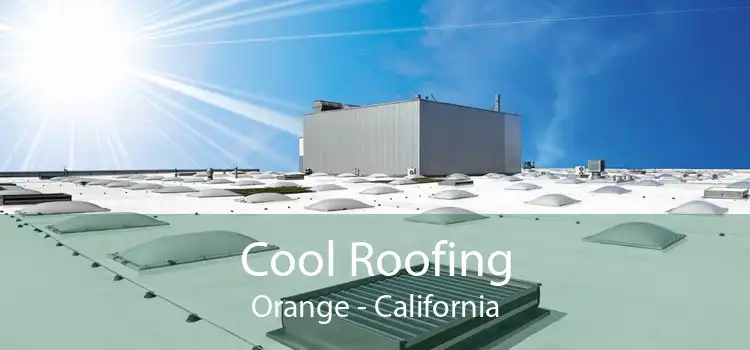 Cool Roofing Orange - California