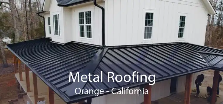 Metal Roofing Orange - California