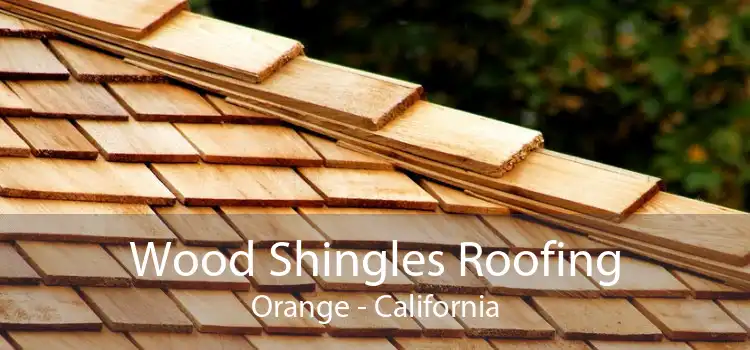 Wood Shingles Roofing Orange - California